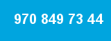970 849 73 44